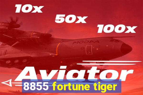 8855 fortune tiger
